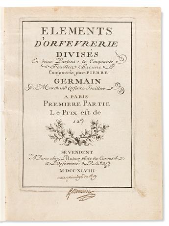 Germain, Pierre, le Roman (1703-1783) Elements dOrfevrerie Divisés en Deux Parties de Cinquante Feuilles.